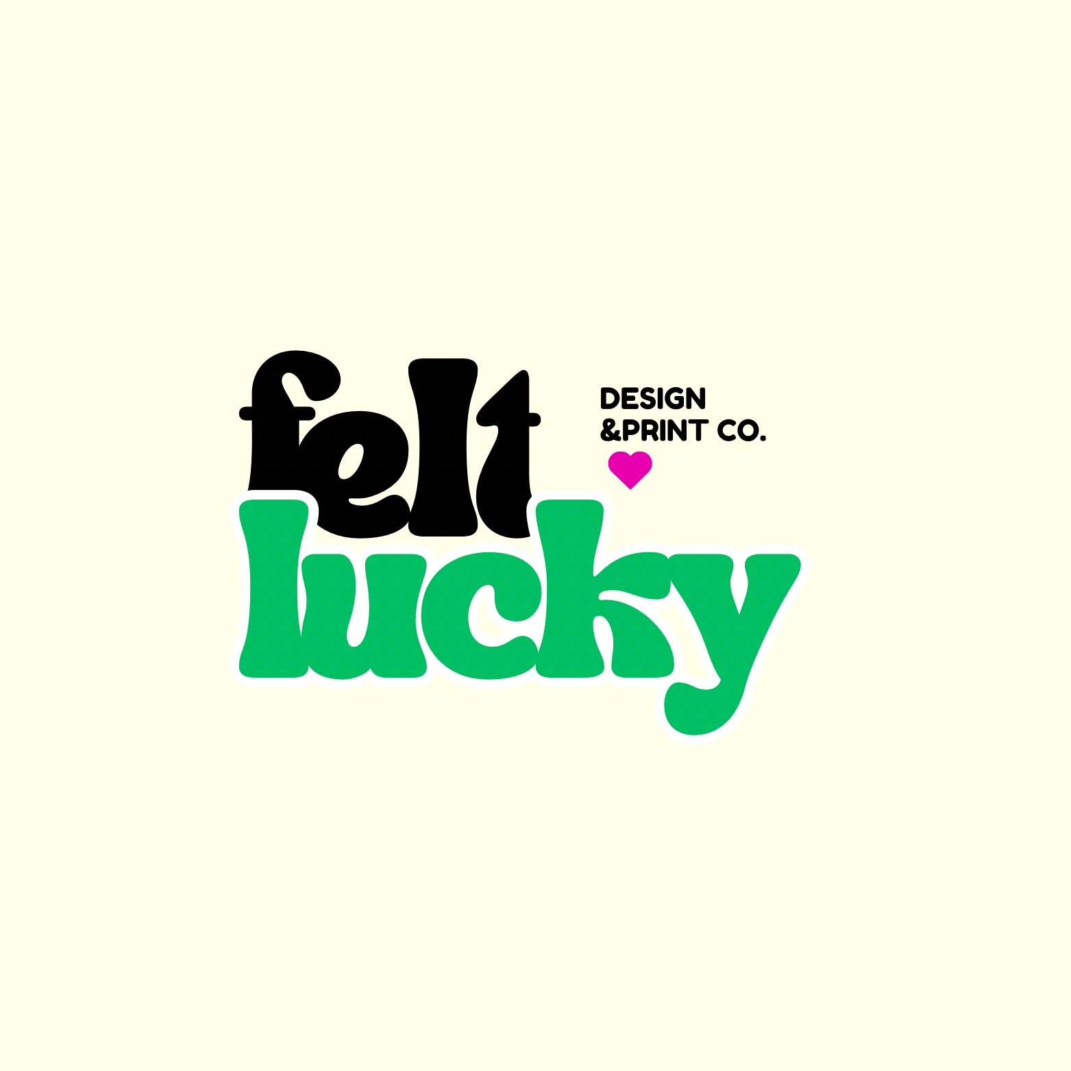 Felt Lucky Design & Print Co.